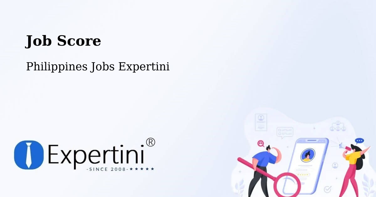 Job Score & Job Description Score Tool – Polanco - Philippines Jobs Expertini